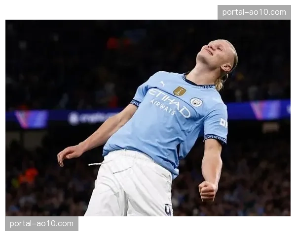 哈兰德伤情更新 曼城锋线战术数据或将面临短期调整 哈兰德伤情更新 曼城锋线战术数据或将面临短期调整